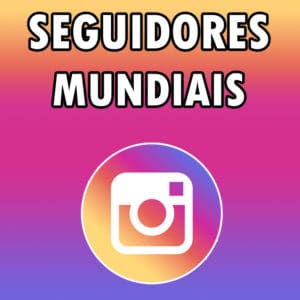 Seguidores Mundiais No Instagram - Comprar Seguidores Insta